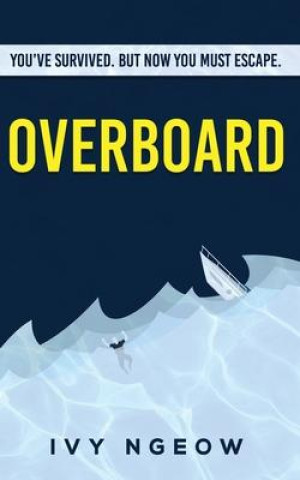 Knjiga Overboard Ngeow Ivy Ngeow
