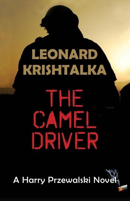 Knjiga Camel Driver Krishtalka Leonard Krishtalka