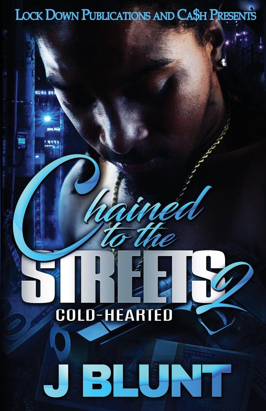 Книга Chained to the Streets 2 J-Blunt