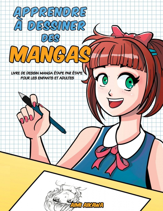 Libro Apprendre a desinner des mangas Aimi Aikawa