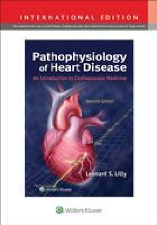 Kniha Pathophysiology of Heart Disease Leonard S. Lilly