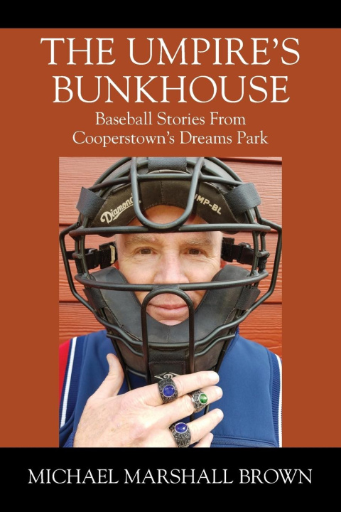 Knjiga Umpire's Bunkhouse Brown Michael Marshall Brown