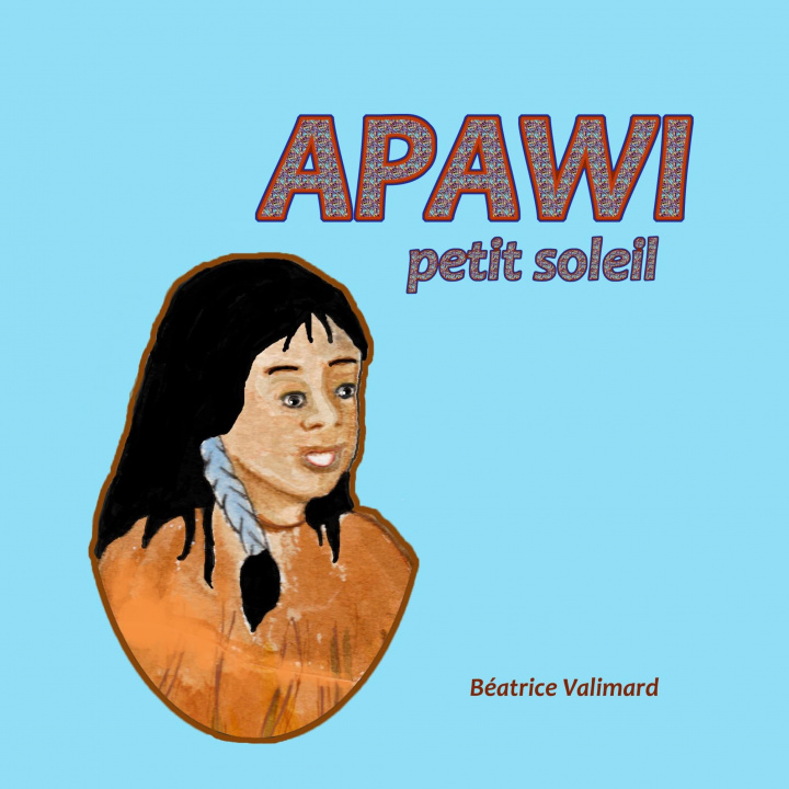 Kniha APAWI petit soleil 