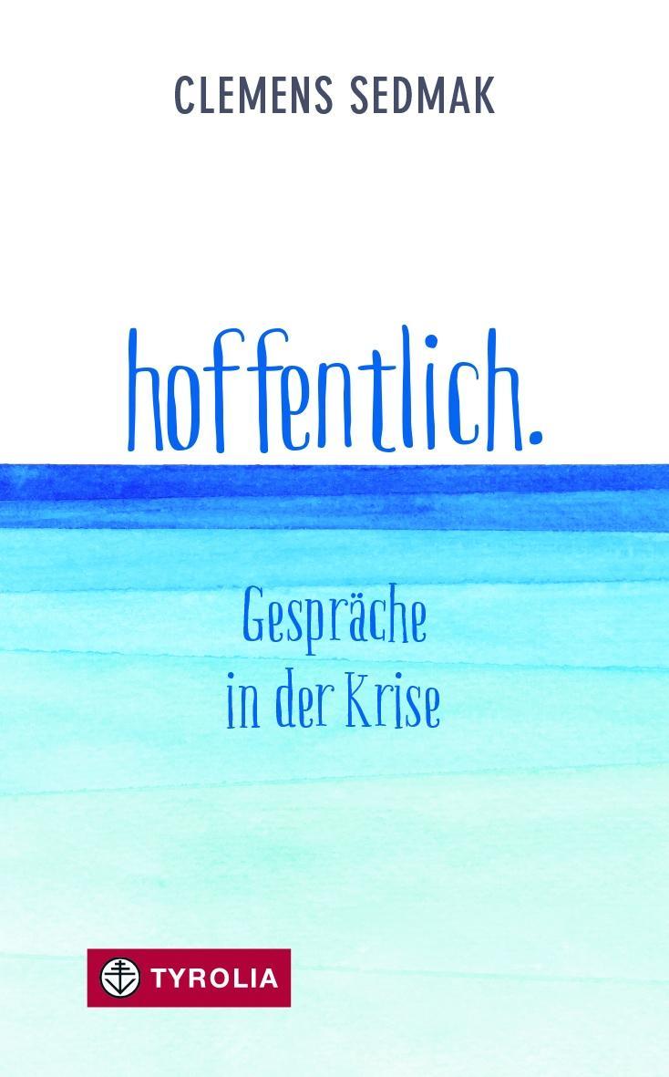 Knjiga hoffentlich. Clemens Sedmak