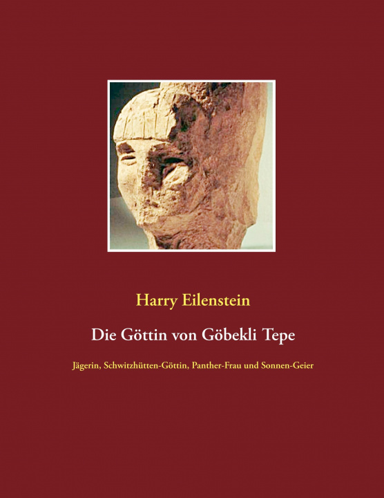 Kniha Goettin von Goebekli Tepe 
