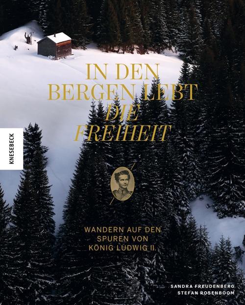 Book In den Bergen lebt die Freiheit Stefan Rosenboom