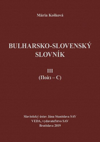 Kniha Bulharsko-slovenský slovník III. Mária Košková