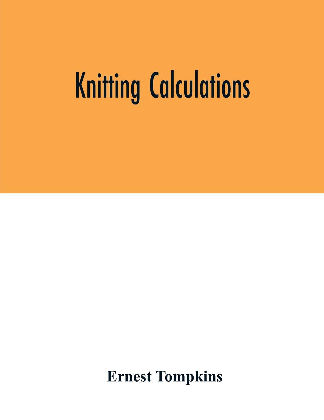 Libro Knitting calculations Ernest Tompkins