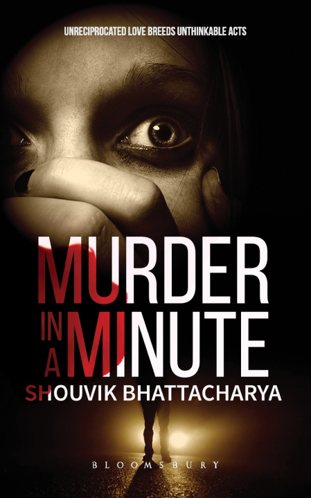 Knjiga Murder in a Minute BHATTACHARYA SHOUVIK