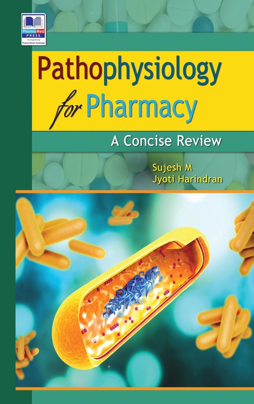 Knjiga Pathophysiology for Pharmacy Jyoti Harindran