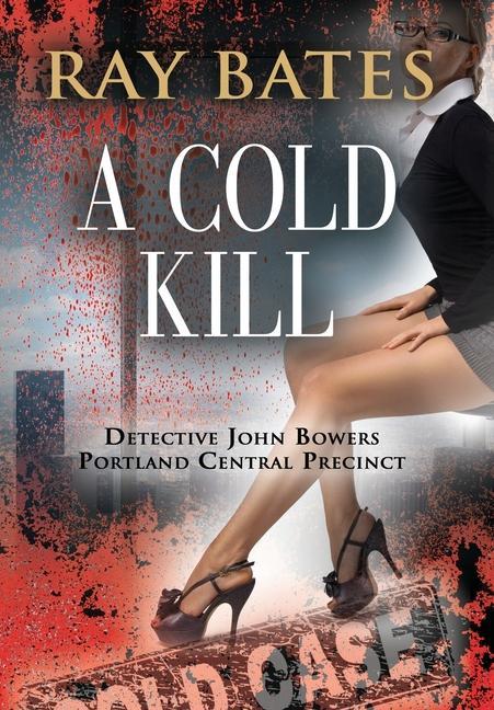 Knjiga Cold Kill Ray Bates