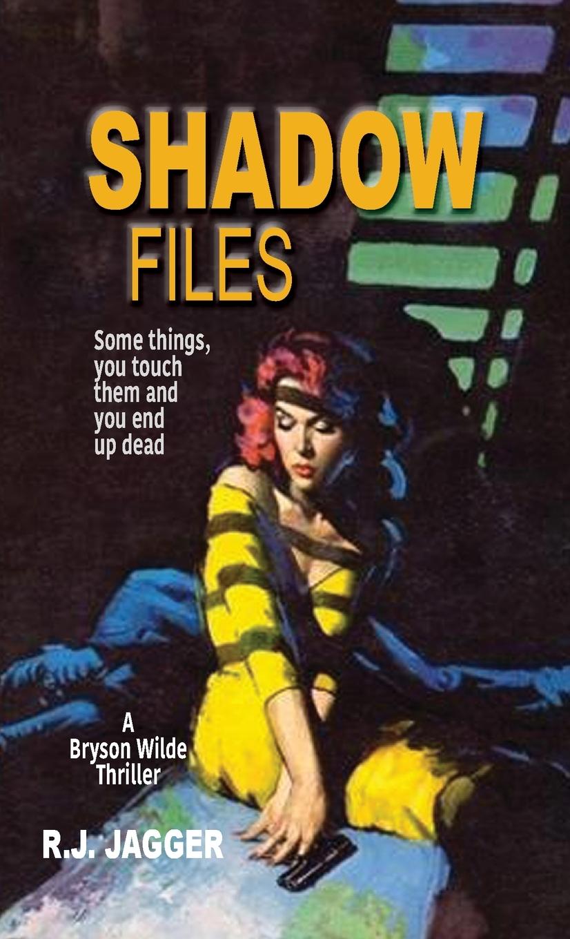 Libro Shadow Files R. J. Jagger