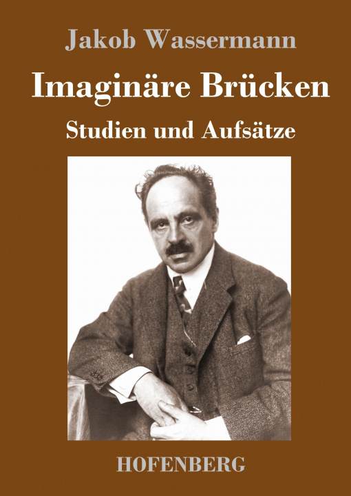 Knjiga Imaginare Brucken Jakob Wassermann