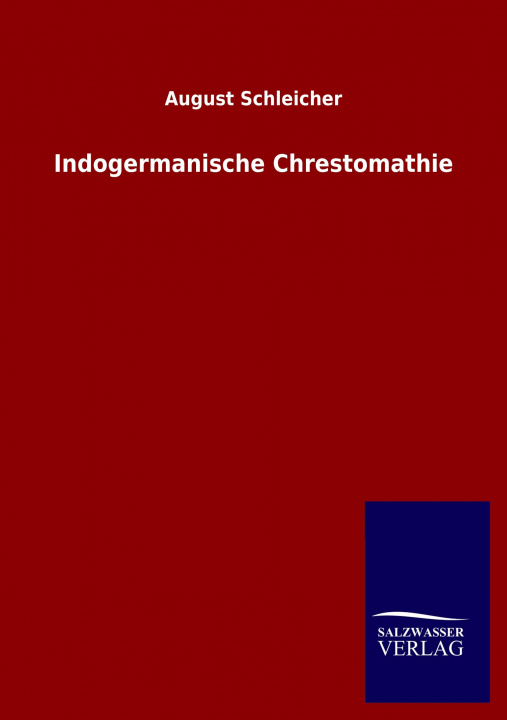 Livro Indogermanische Chrestomathie August Schleicher
