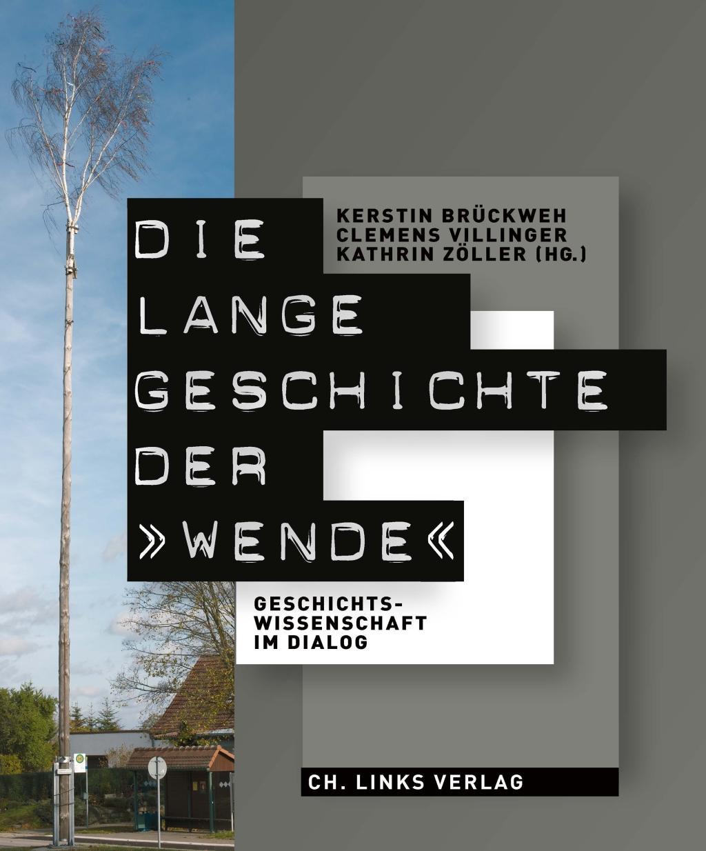 Kniha Die lange Geschichte der »Wende« Clemens Villinger