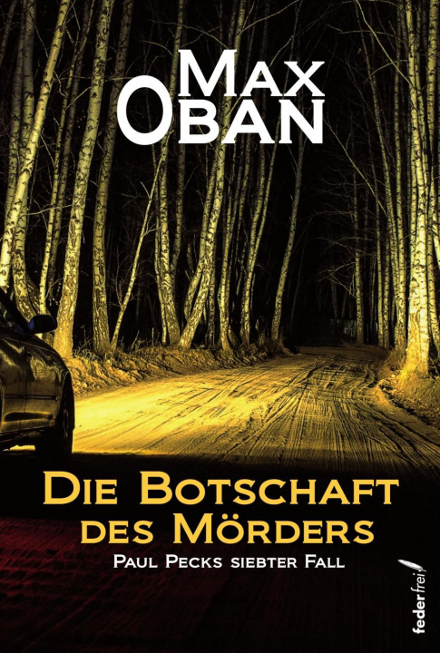 Knjiga Die Botschaft des Mörders Max Oban