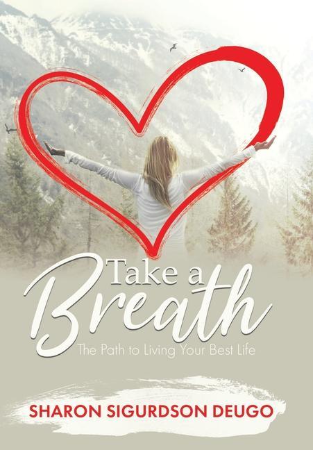 Книга Take a Breath Sharon Sigurdson Deugo