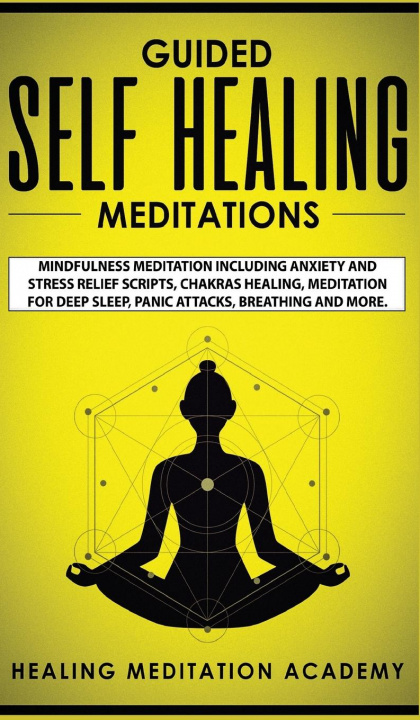 Kniha Guided Self Healing Meditations 