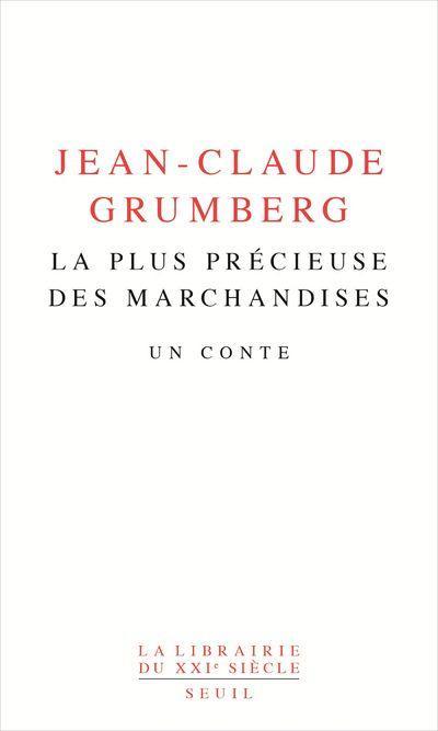 Libro La plus précieuse des marchandises - Un conte 