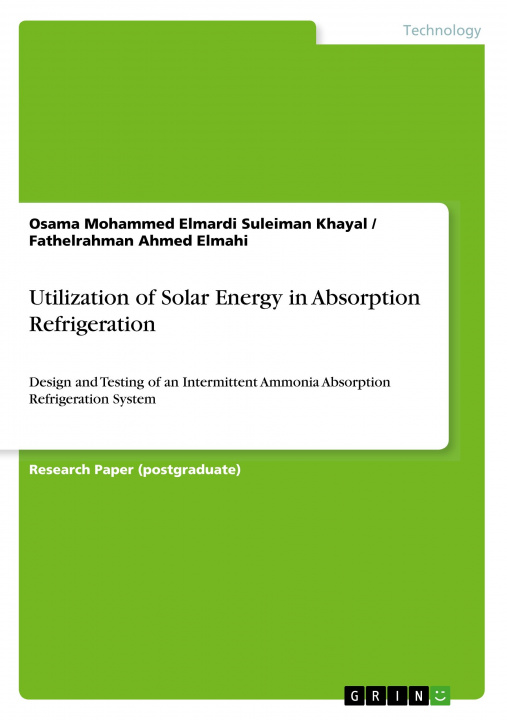 Carte Utilization of Solar Energy in Absorption Refrigeration Fathelrahman Ahmed Elmahi