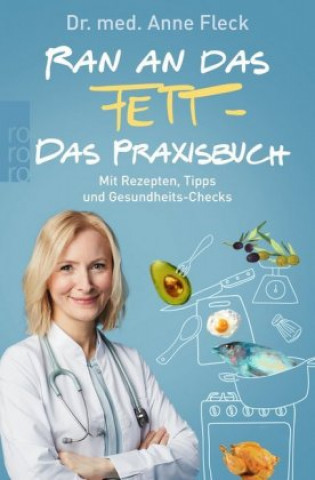 Kniha Ran an das Fett - Das Praxisbuch Anne Fleck