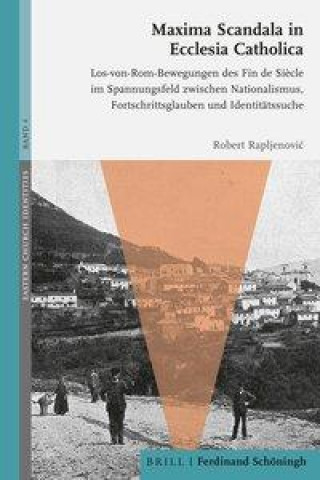 Книга Maxima Scandala in Ecclesia Catholica Rapljenovic