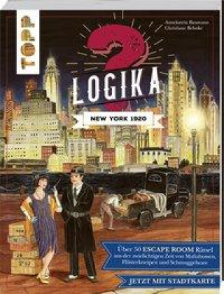 Könyv Logika - New York 1920: Logikrätsel für zwischendurch von leicht bis schwer Christiane Behnke