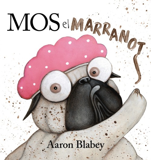 Buch Mos, el marranot AARON BLABEY