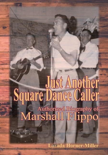 Knjiga Just Another Square Dance Caller Larada Horner-Miller