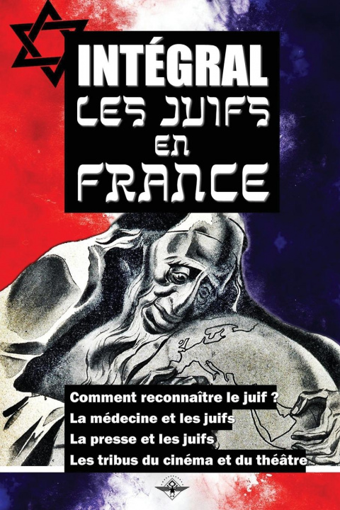 Книга Integral Les juifs en France Lucien Rebatet