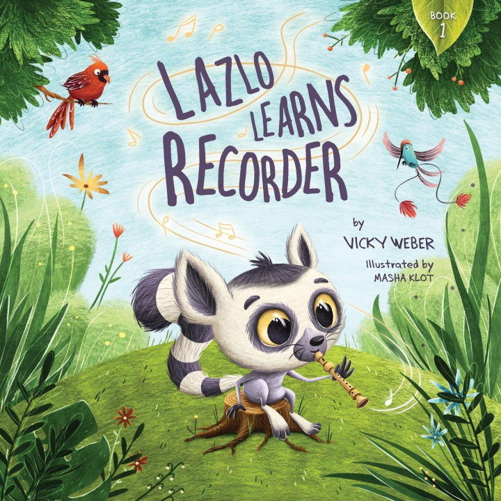 Книга Lazlo Learns Recorder Vicky Weber