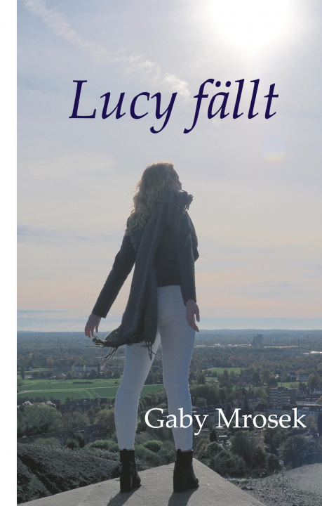 Knjiga Lucy fällt Gaby Mrosek