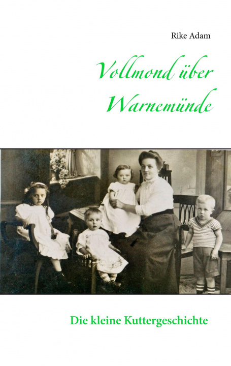 Книга Vollmond uber Warnemunde Rike Adam