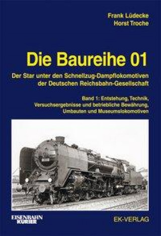 Könyv Die Baureihe 01 - Band 1 Horst Troche