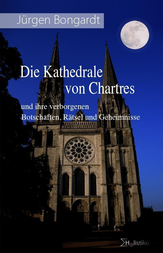 Kniha Die Kathedrale von Chartres 