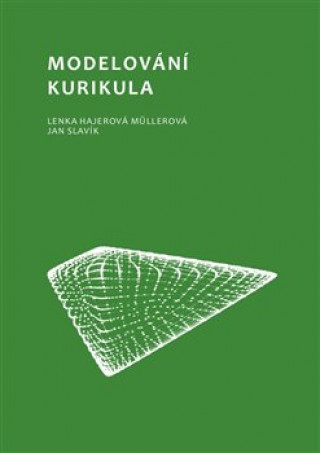 Book Modelování kurikula Lenka Hajerová Műllerová