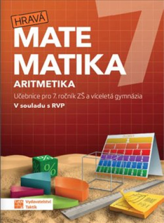 Książka Hravá matematika 7 – učebnice 1. díl (aritmetika) 