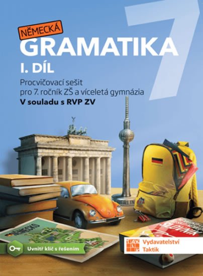 Kniha Německá gramatika 7 pro ZŠ – 1. díl - procvičovací sešit 