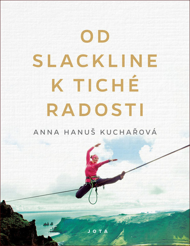 Book Od slackline k tiché radosti Anna Hanuš Kuchařová