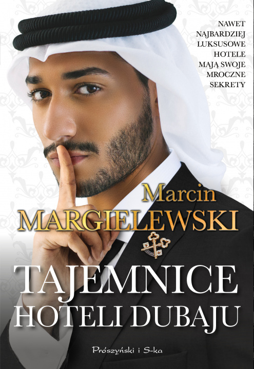 Kniha Tajemnice hoteli Dubaju Margielewski Marcin
