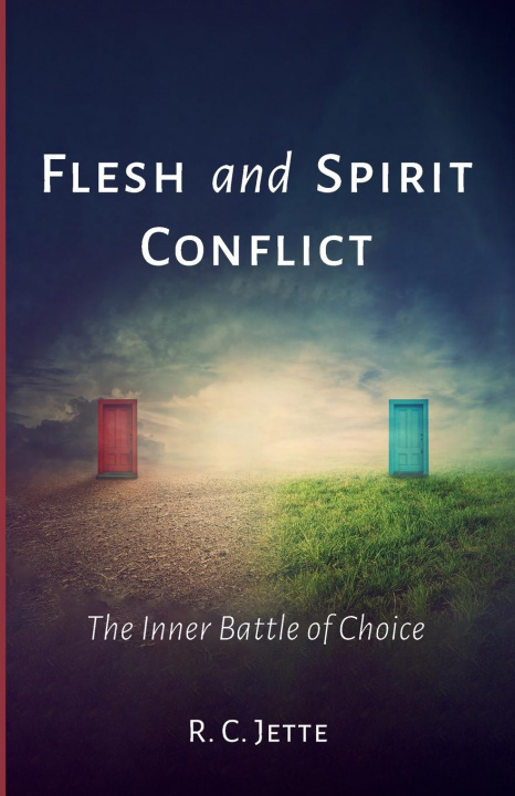 Kniha Flesh and Spirit Conflict 