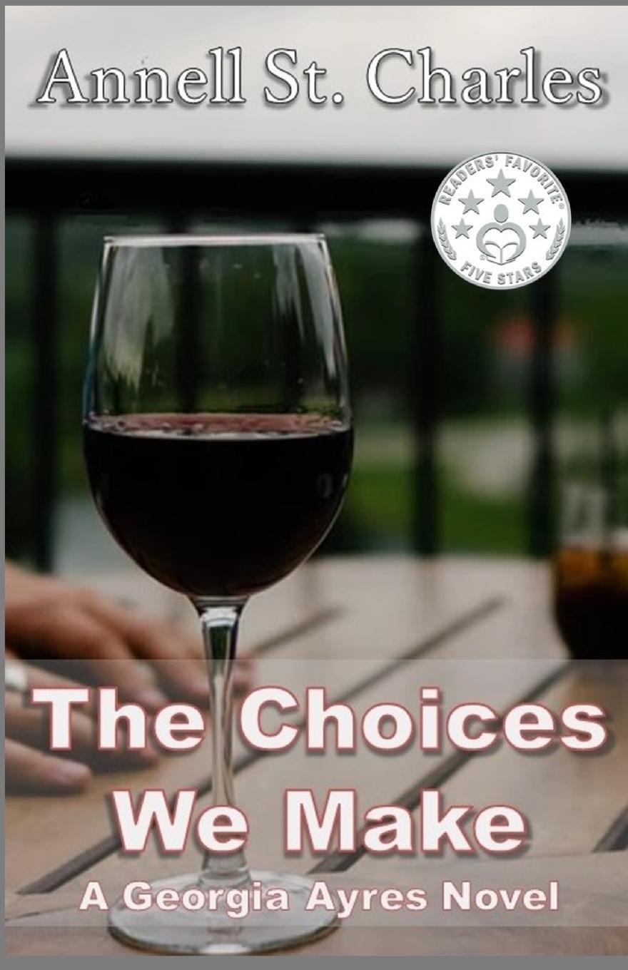 Knjiga The Choices We Make Annell St Charles