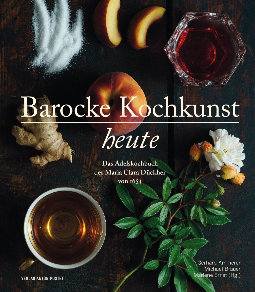 Kniha Barocke Kochkunst heute Michael Brauer