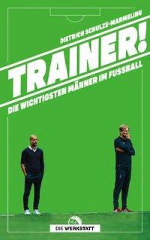 Knjiga Trainer! Dietrich Schulze-Marmeling