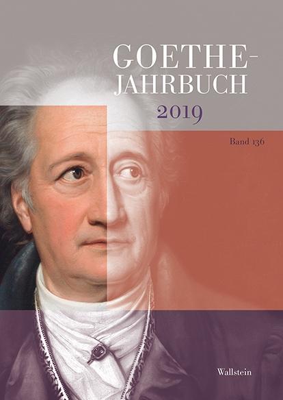Kniha Goethe-Jahrbuch Band 136, 2019 Jochen Golz