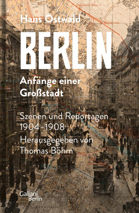 Book Berlin - Anfänge einer Großstadt Thomas Böhm