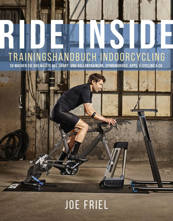 Kniha Ride Inside: Trainingshandbuch Indoorcycling Jim Rutberg