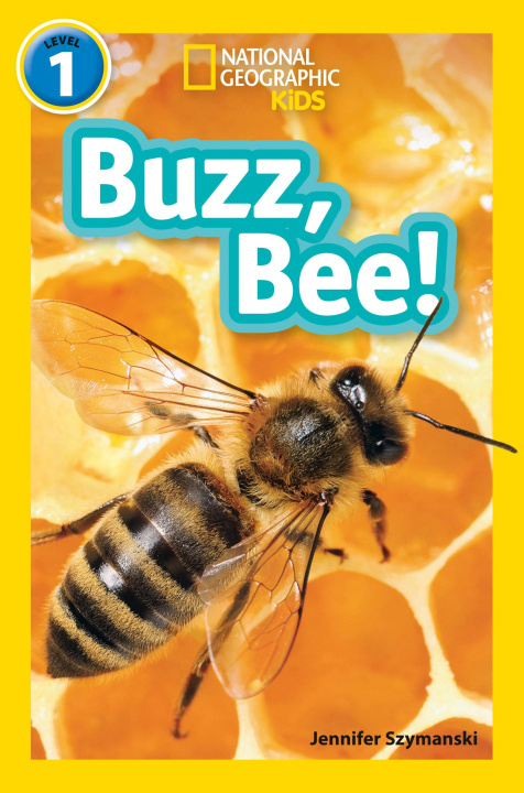 Kniha Buzz, Bee! Jennifer Szymanski
