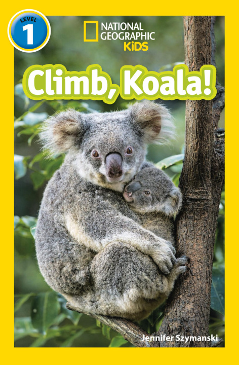 Könyv Climb, Koala! Jennifer Szymanski