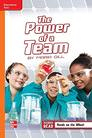 Buch Reading Wonders Leveled Reader the Power of a Team: Approaching Unit 3 Week 4 Grade 5 McGraw Hill